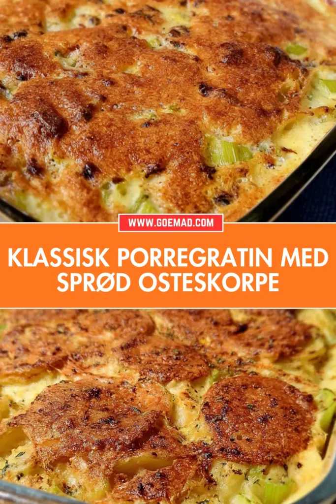 Klassisk porregratin med sprød osteskorpe – nem og mættende hverdagsret