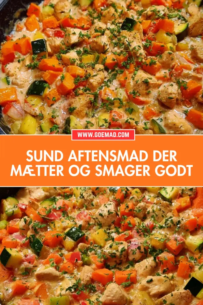 Sund aftensmad der rent faktisk mætter: nem opskrift med kylling og grøntsager