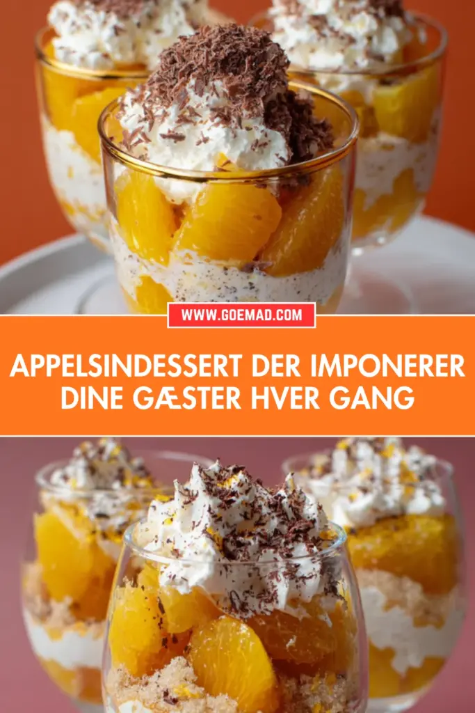 Appelsindessert der imponerer dine gæster hver gang