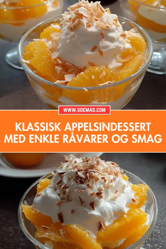 Klassisk appelsindessert med enkle råvarer og masser af smag
