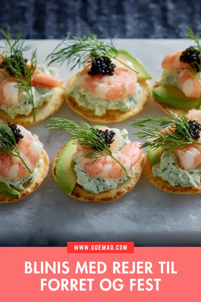Blinis med rejer: en klassisk og elegant forret til fest