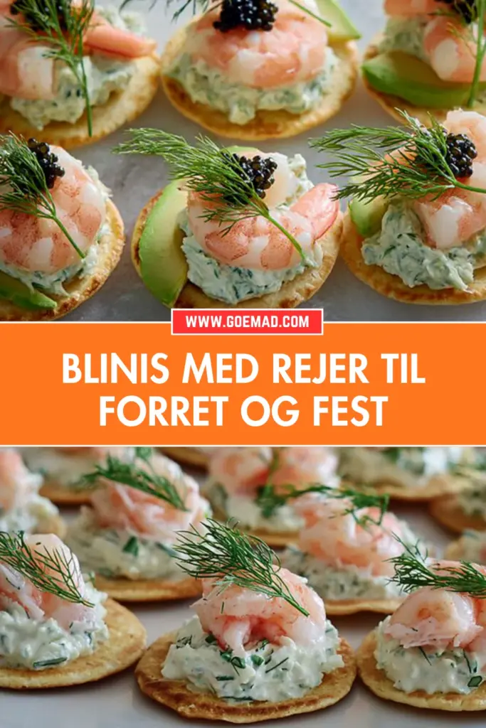 Blinis med rejer: en klassisk og elegant forret til fest
