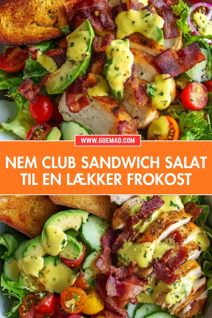 Nem club sandwich salat til en lækker frokost derhjemme