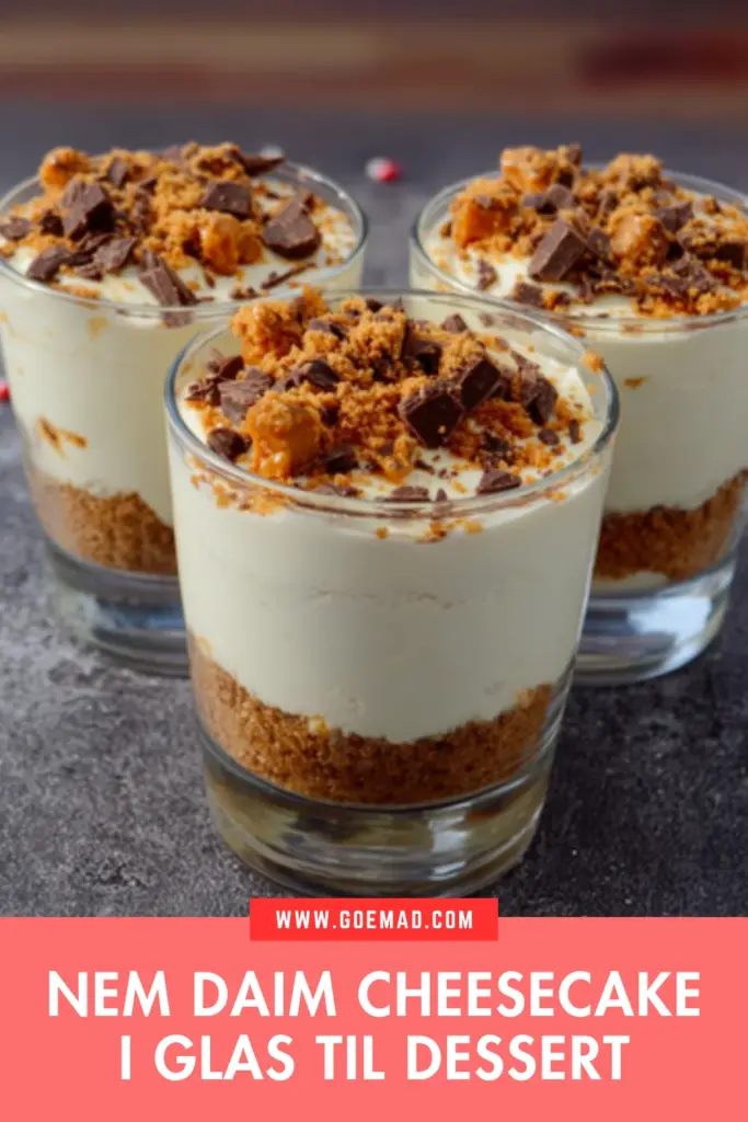 Daim cheesecake i glas: nem opskrift uden bagning til dessert