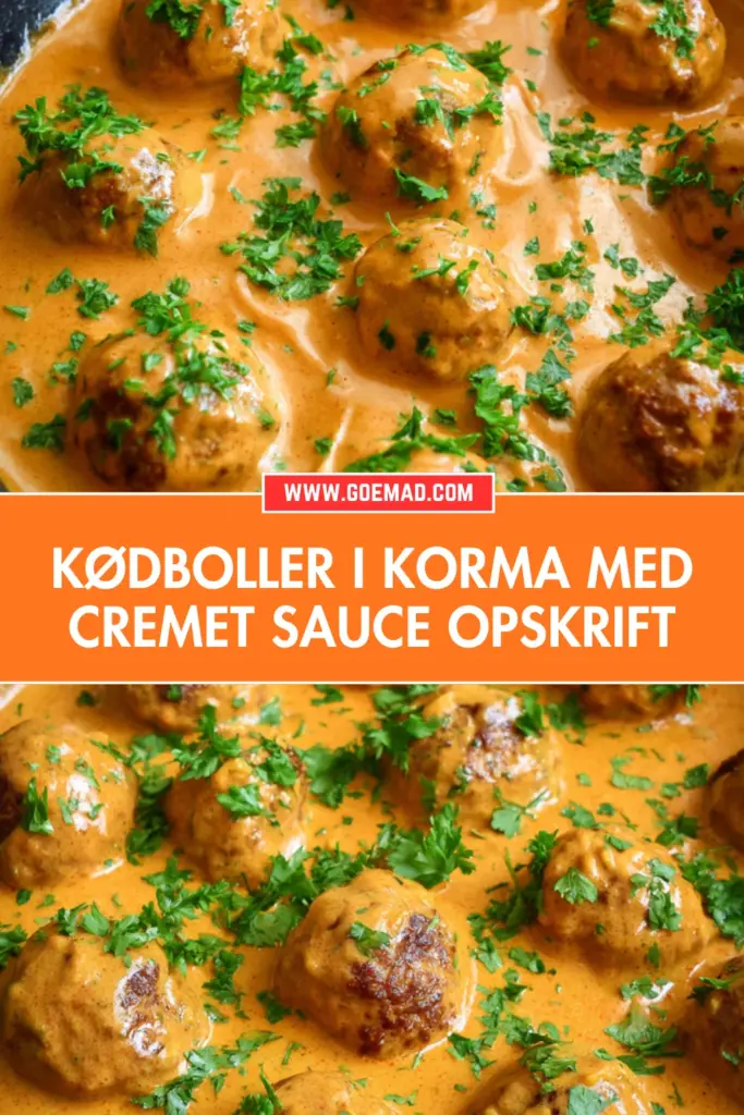 Kødboller i korma: den bedste opskrift med cremet sauce