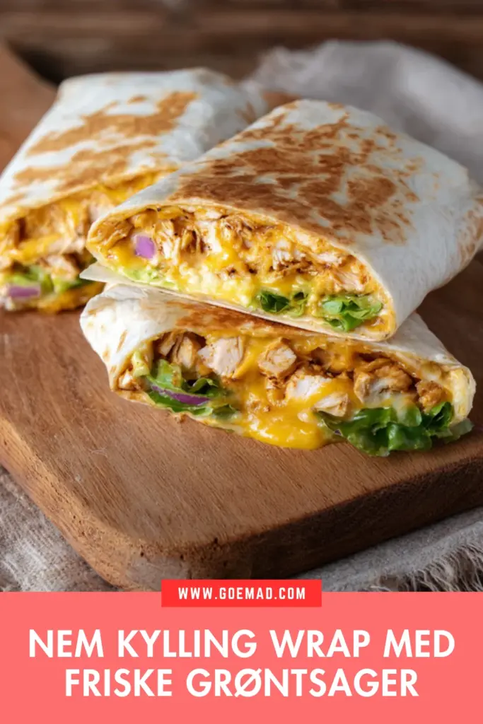 Kylling wrap med grøntsager og cheddar: en nem hverdagsopskrift du kommer tilbage til