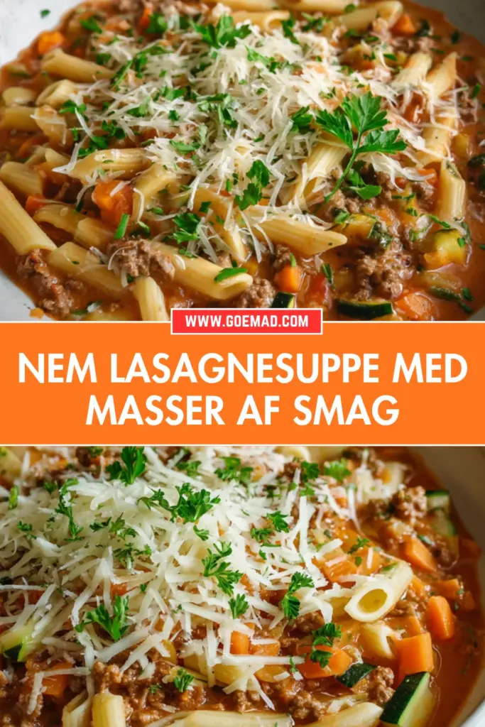 Nem lasagnesuppe med masser af smag: den bedste opskrift til hverdagen
