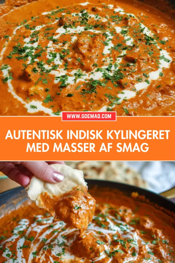 Autentisk indisk kylingeret med masser af smag: den bedste hjemmelavede opskrift