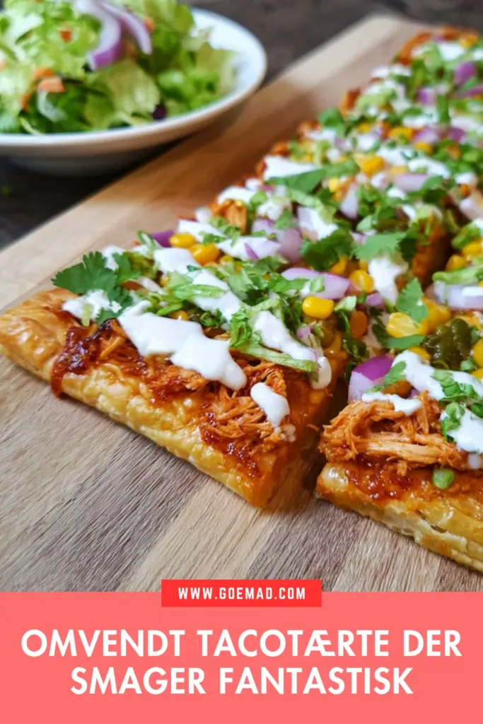 Omvendt tacotærte med sprød butterdej og kylling: nem hverdagsopskrift