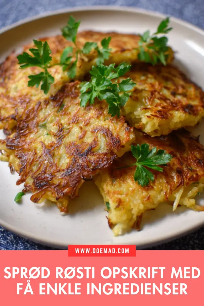 Sprød røsti opskrift med få ingredienser du sikkert allerede har