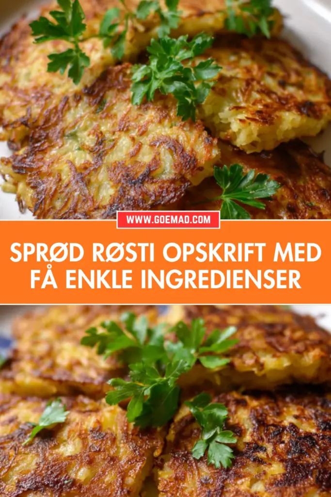Sprød røsti opskrift med få ingredienser du sikkert allerede har