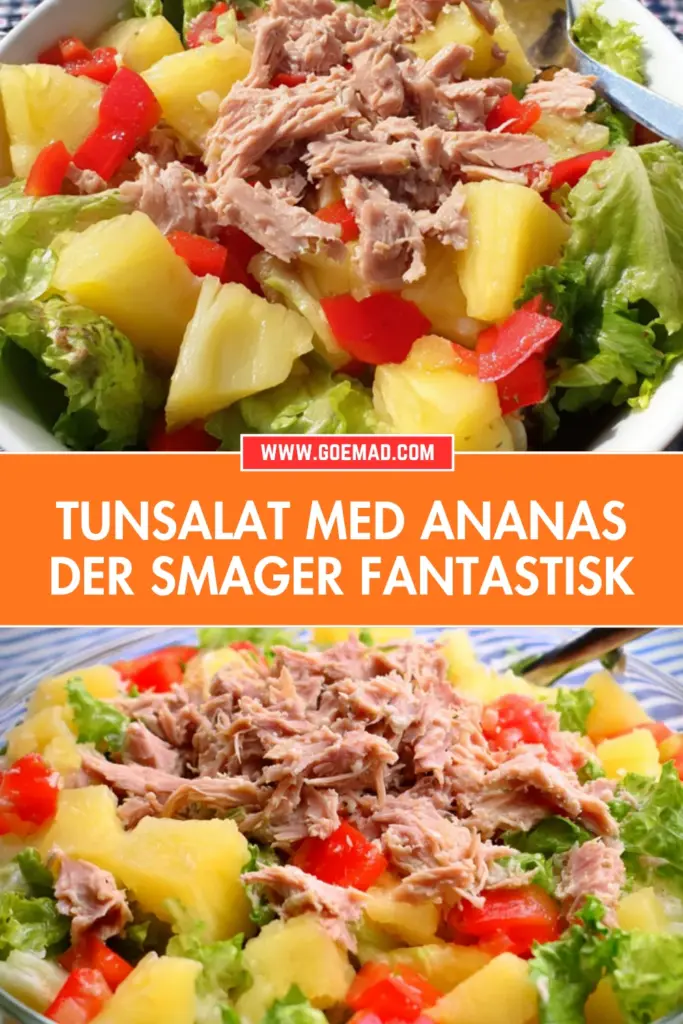 Tunsalat med ananas: en nem og cremet opskrift der virker hver gang