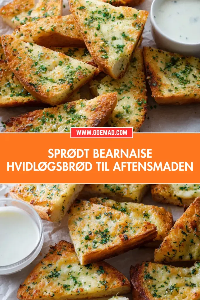 Bearnaise hvidløgsbrød med kryddersmør: nem opskrift til aftensmaden