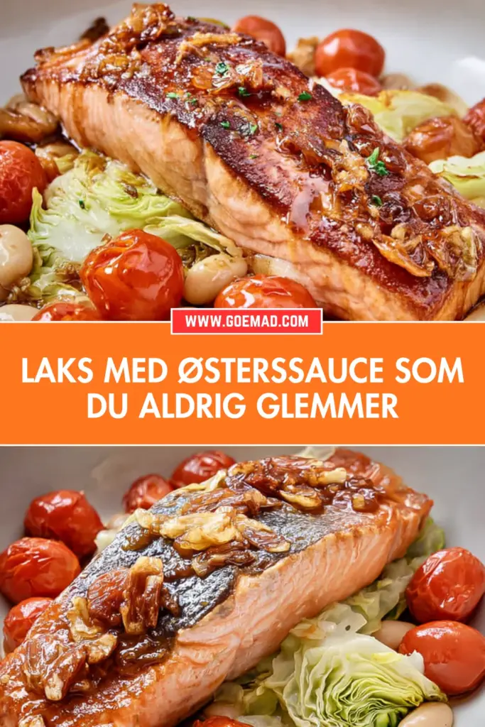 Saftig laks med østerssauce bagt i ovnen med bønner og grøntsager