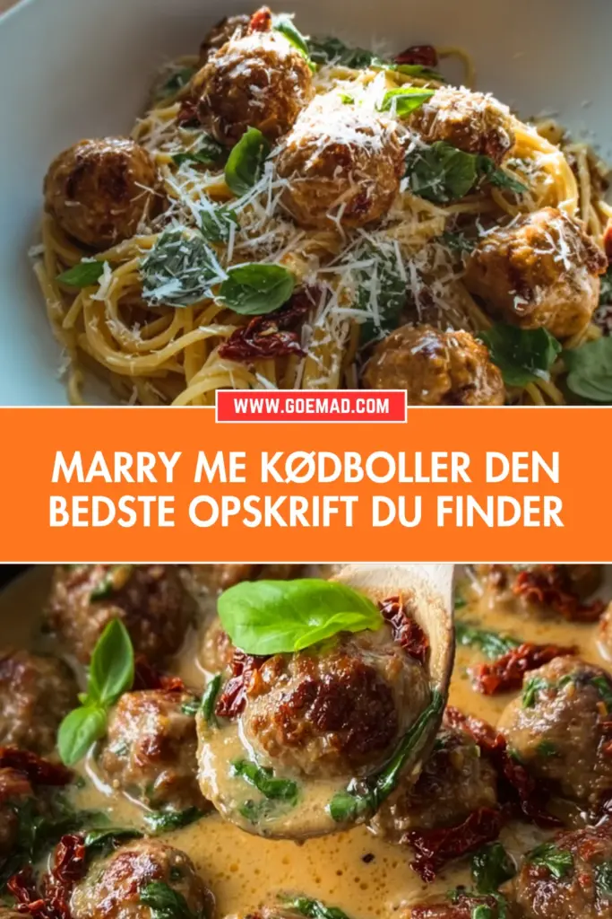 Marry me kødboller: den bedste opskrift du nogensinde smager