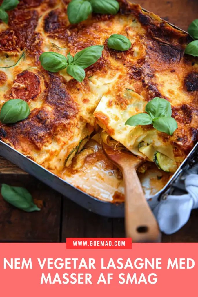 Nem vegetar lasagne med masser af smag: min bedste opskrift