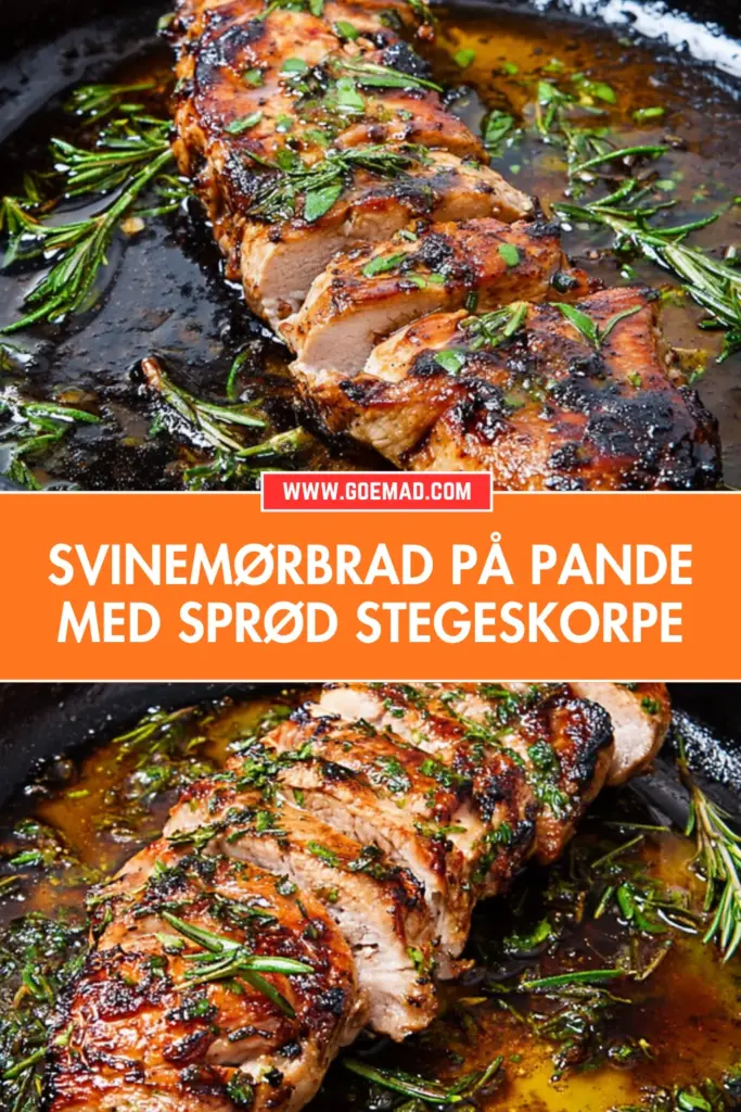 Svinemørbrad på pande med sprød stegeskorpe og honningmarinade