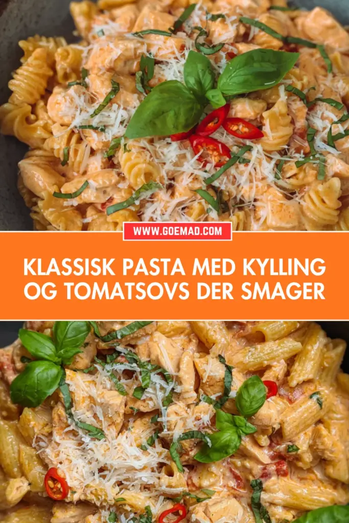 Pasta med kylling og tomatsovs: nem hverdagsret der altid smager godt